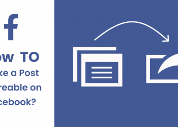 Facebook'ta Bir Gönderi Nasıl Paylaşılabilir Hale Getirilebilir?