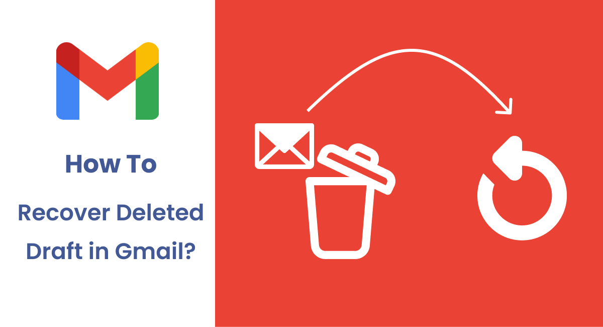 Gmail’de Silinen Taslak Nasıl Kurtarılabilir?