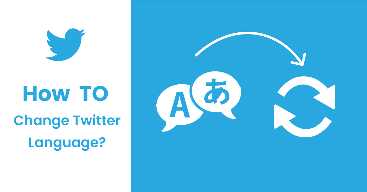 Twitter Dili Nasıl Değiştirilir?