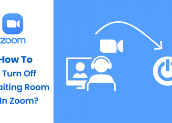 Zoom'da Bekleme Odası 2022'de Nasıl Kapatılır?